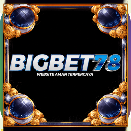 bigbet78 — mitra unggulan
